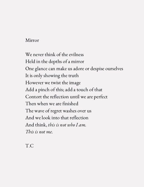 Poem For Insecurity, Poems About Mirrors, Insecure Drawing Mirror, Poem About Insecure, Insecure Poem, Self Reflection Quotes Mirror, Mirror Quotes Reflection, Evil Poems, Drawing My Insecurities