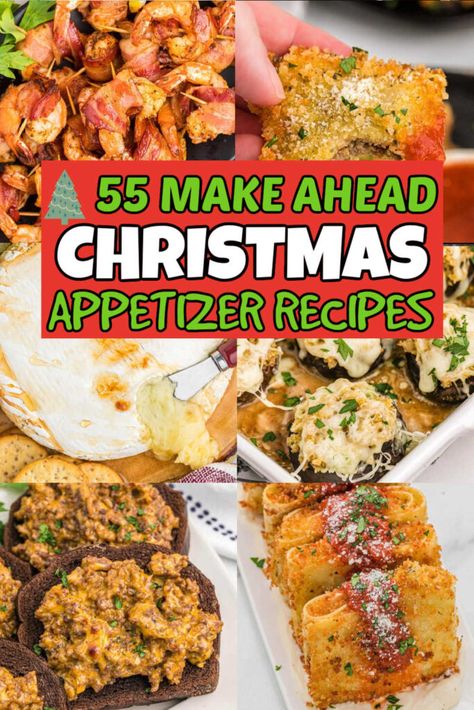 Having make ahead Christmas appetizers beforehand will save you so much time on Christmas day. Try these 55 Christmas appetizer recipes! Christmas Day Horderves, Christmas Recipes Appetizers Make Ahead, Easy Make Ahead Christmas Appetizers, Christmas Eve Snacks Appetizers Families, Christmas Appetizers That Travel Well, Make Ahead Horderves Appetizers Easy, Christmas Day Finger Foods, Easy Appetizers Make Ahead, Christmas Make Ahead Appetizers