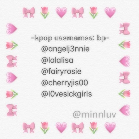 Free Username Ideas, Kpop Instagram Username Ideas, Pink Username Ideas, Zepeto Username Ideas, Rosé Username Ideas, Twice Username Ideas Kpop, Zepeto Name Ideas, Aesthetic Kpop Usernames Ideas, Rose Username Ideas