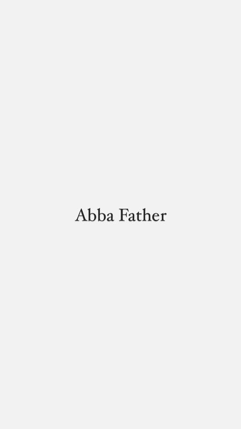 Abba Father Tattoo, Christian Tats, Abba Tattoo, Small Tattoos With Meaning Quotes, Meaning Quotes, Father Tattoos, God Tattoos, Small Tattoos With Meaning, Abba Father