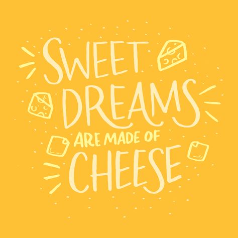 Cheese Quotes, Cheese Puns, Cheese Dreams, Recipes Cheese, Mini Wallpaper, Cheese Art, Cheesy Puns, Happy Mondays, Dreams Art