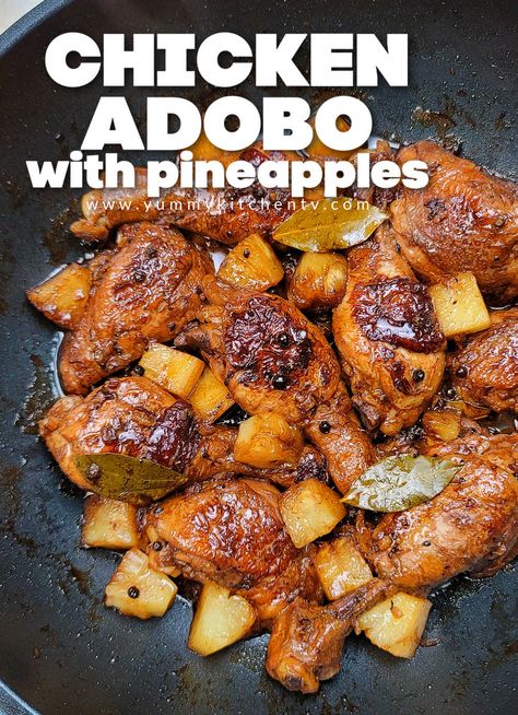 Chicken With Adobo Peppers, Chicken Adobo With Pineapple, Recipes With Adobo Peppers, Chicken With Pineapple Recipes, Adobo With Pineapple, Adobo Chicken Filipino, Filipino Meals, Chicken Adobo Filipino, Chipotle Peppers In Adobo Sauce