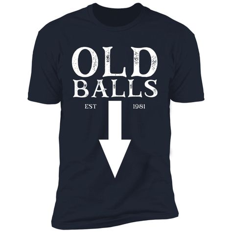 Funny 40th Birthday T-Shirt for Men, Old Balls Club Shirt, Mens 40th Over the Hill Birthday Gag Gift, Born in 1981 Gift #oldballsclub Over The Hill Birthday, Funny 40th Birthday, 40th Birthday Funny, Over The Hill, 50th Birthday Gifts, 40th Birthday Gifts, Club Shirts, Custom Cat, The Hill