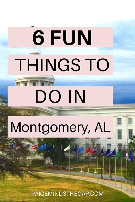 6 Things to Do in Montgomery, Alabama | Looking for some fun things to do in Montgomery, Alabama? The state's capital is a great place for a family vacation. There are plenty of family-friendly things to do in Montgomery, Alabama. Explore the capital city of Alabama and learn about the state's most important history and influential people. Find the best six things for families to do in Montgomery, Alabama. #southerntravel #alabamatravel #travel | Find more travel tips at PaigeMindsTheGap.com Things To Do In Montgomery Alabama, Montgomery Alabama Things To Do, Alabama Vacation, Southern Travel, Alabama Travel, 2023 Travel, Southern States, Montgomery Alabama, Fall Vacations