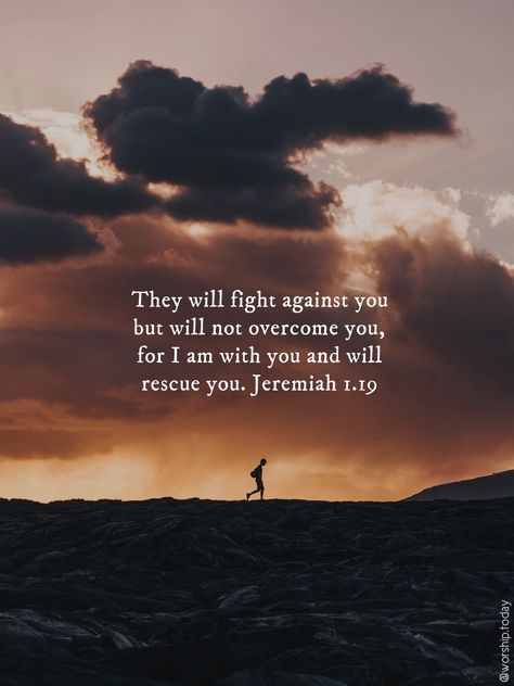 They will fight against you but will not overcome you, for I am with you and will rescue you. Jeremiah 1.19 #bible #verseoftheday #God #Jesus #faith #courage #rescue Jeremiah 1:19 Wallpaper, Jeremiah Bible Verses, Jeremiah Verses, Jeremiah 1 19, Bible Verse Desktop Wallpaper, Life Verse, Jesus Christ Lds, Inspirational Scriptures, Bible Guide