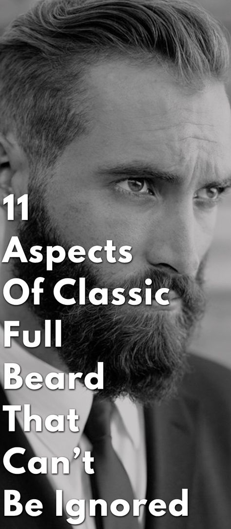 11-Aspects-Of-Classic-Full-Beard-That-Can’t-Be-Ignored. Beard Inspiration, Beard Styling, 1920s Men, Steampunk Men, Gentlemen's Club, Best Beard Styles, Men Ties, Cloche Hats, Shaving Beard