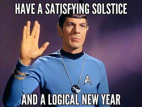 Star Trek and Spock New Year and Winter Solstice New Year Wishes Funny, Star Trek Christmas, Star Trek Birthday, Funny Christmas Photos, Funny Christmas Pictures, Live Long And Prosper, Science Puns, Birthday Memes, Awkward Family Photos