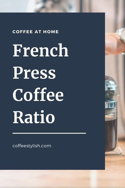 French Press Coffee Ratio, French Press Coffee How To Make Ratio, Perfect French Press Coffee, French Press Ratio, French Press Iced Coffee, French Press Coffee Recipe, Coffee Ratio, French Press Recipes, Coffee Measurements