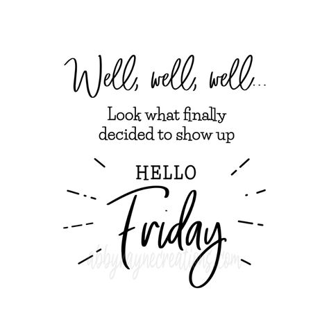 Friday Morning Funny Quotes, Friday Quotes Work, Friday Scentsy Post, Friday Motivation Funny, Hello Friday Quotes, Happy Friday Humor, Feel Good Friday Quotes, Scentsy Friday, Happy Friday Funny Humor