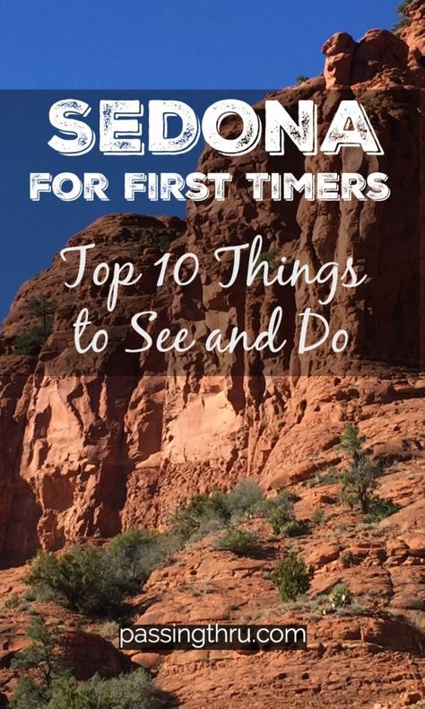 A variety of attractions and activities geared toward returning visitors and Sedona first timers alike make this Arizona destination a don’t miss! #sedona #arizona #travel #firsttimers #topten Sedona Travel, Sedona Vacation, Southwest Travel, Arizona Adventure, Arizona Vacation, Arizona Road Trip, Montezuma, Dry Creek, Arizona Travel