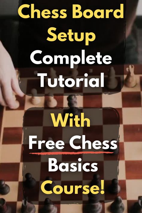 chess board setup Chess Beginners, Chess Board Setup, Chess Basics, Improve Brain Power, Chess Tactics, English Knowledge, Learn Chess, How To Play Chess, Play Chess