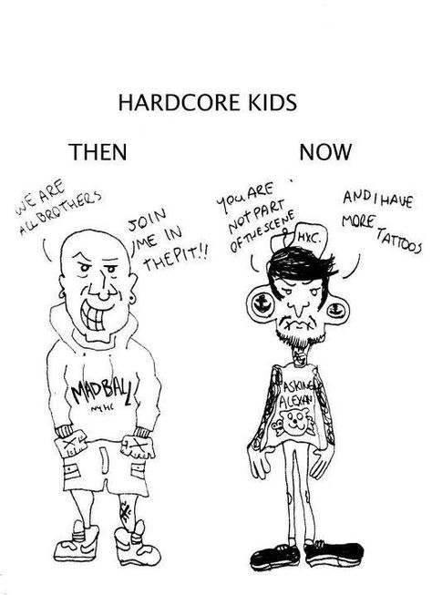 Hardcore kids than and now Hardcore Outfits, 90s Teen Fashion, Punk Drawing, Bad Pic, 90s Teen, Hardcore Music, Punk Culture, Crust Punk, Band Humor