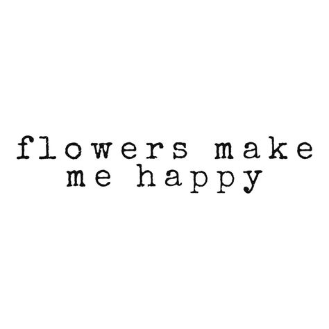 Flowers Lovers Quotes, Flower Lover Word, Love For Flowers Quotes, Flower Quotes Inspirational Short, Short Quotes About Flowers, I Love Flowers Quotes, Flower Lover Quotes, Inspirational Flower Quotes, Quotes About Flowers