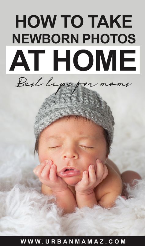 HOW TO TAKE NEWBORN PHOTOS AT HOME Newborn Photo Hacks, One Month Newborn Photoshoot, Newborn Simple Photoshoot, When To Take Newborn Pictures, Home Infant Photoshoot Ideas, Photos To Take Of Newborn, 1 Week Old Newborn Pictures, Newborn Photography Creative, Pictures To Take With Your Newborn