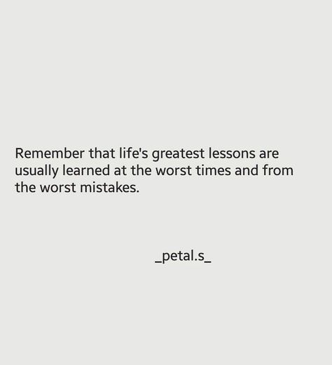 Remember this. Mistakes are the part of your life. Its okay to make mistakes. Yes you are going to make mistakes, a lot of. And its okay. Its a proof that you are living your life, you are doing something BUT  a) Never repeat the same mistakes twice okay if you gonaa do that never repeat it thrice, remember this. b) learn from your mistakes. I believe mistakes are something magical. They happen for a reason. They want to teach you. Something, anything. So dont loose your hope and faith.❤🌹 Mistakes Quotes Learning From Life, The World Before And After You Make A Mistake, You Learn From Your Mistakes Quote, Quotes About Repeating Mistakes, I Made Mistakes Quotes Lessons Learned, Quotes Mistakes Learning, Accepting Your Mistakes Quotes, You Are Not Your Mistakes Quote, Repeating Mistakes Quotes