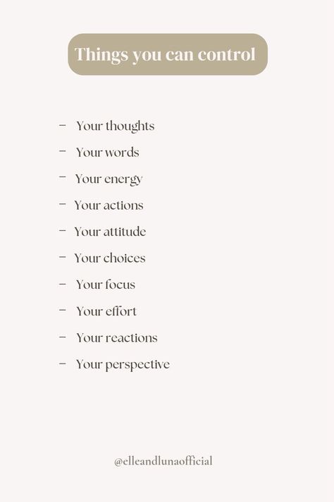 Control Paradox How To Show Attitude, How To Only Focus On Yourself, Focus On Things You Can Control, Things You Can’t Control, What You Can Control And What You Can’t, Focus On What You Can Control, How To Change Myself, How To Control Your Mind, Things You Can Control