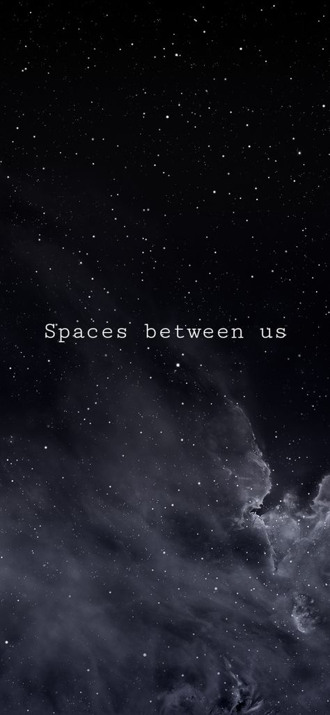 "Spaces between us" Between Us Wallpaper, Us Wallpaper, Space Between Us, One Direction Wallpaper, Between Us, Manifestation Quotes, One Direction, Lockscreen Screenshot, Wallpapers