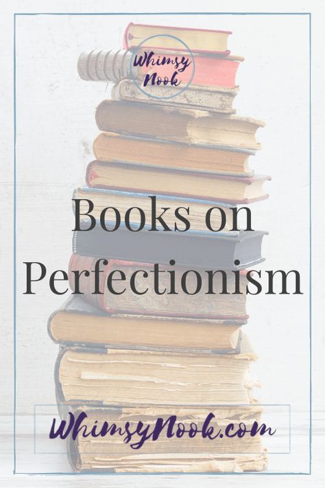 Dealing With Perfectionism, Overcome Perfectionism, Perfectionism Is The Enemy, Anti Perfectionism Affirmations, Books About Perfectionism, Books On Perfectionism, Perfectionism Overcoming, Perfectionism, Book Show