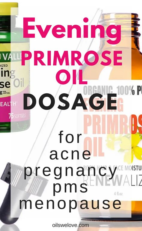 Evening Primrose Oil Dosage - for Acne, Menopause, Pregnancy Prime Rose Oil Benefits, Evening Prime Rose Oil Benefits, Prime Rose Vitamin Evening Benefits, Evening Prime Rose Benefits, Evening Primrose Oil Dosage, Evening Primrose Oil Pregnancy, Boost Progesterone, Rose Oil Benefits, Evening Primrose Oil Benefits