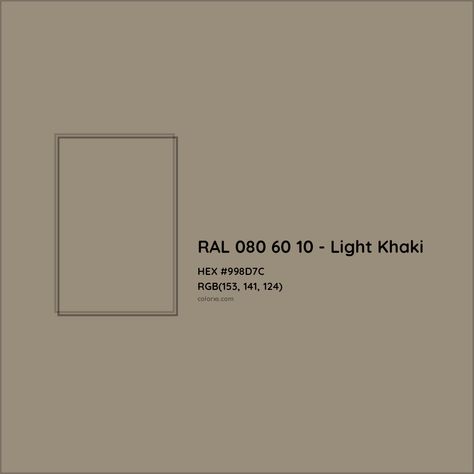 About RAL 080 60 10 - Light Khaki Color - Color codes, similar colors and paints Munsell Color System, Pantone Tcx, Analogous Color Scheme, Rgb Color Codes, Hexadecimal Color, Colorful Website, Rgb Color Wheel, Monochromatic Color Palette, Opposite Colors