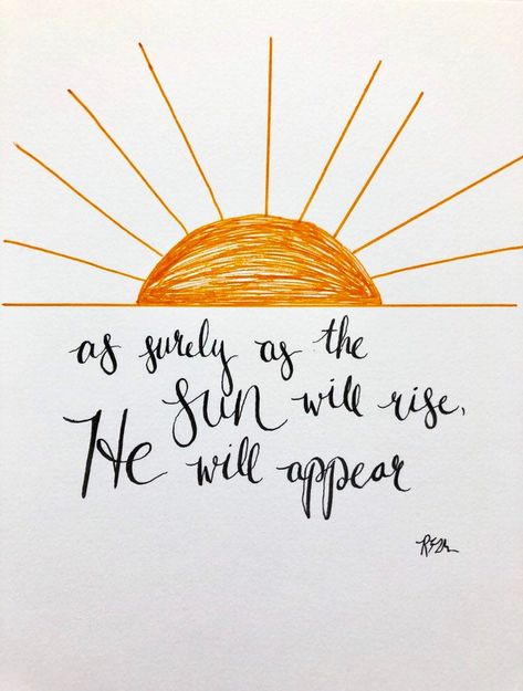 Hand Lettered Bible Verse | Hosea 6:3 As surely as the sun will rise, He will Appear | Bible Verse Art | Original art print 8x10in Bible Verse Drawings Simple, Bible Verse Painting Easy, Bible Verses Paintings, Hosea 6:3, Sun Bible Verse, Summer Bible Verses, Bible Verse Paintings, Bible Verse Drawing, Bible Verse Lettering