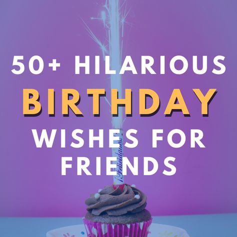 Happy Birthday Friend Girlfriend Funny, Funny Birthday Greetings Friends Humor, Birthday Card Sentiments Friends, Birthday Greetings For A Friend Funny, Best Friend 50th Birthday Quotes, Birthday Poems For Friend Funny, Funny Quotes For Friends Birthday, 50th Birthday Wishes For A Friend, Happy Birthday Notes For Friend