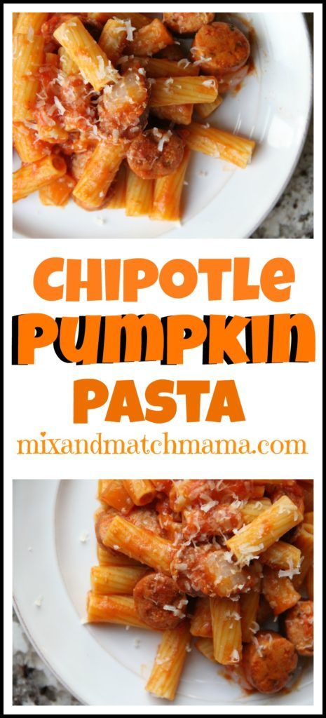 Chipotle Pumpkin Pasta Chipotle Pumpkin Pasta, Pumpkin Chipotle Pasta Sauce, Pumpkin Chipotle Roasting Sauce, Pumpkin Sausage Pasta, Fall Favors, Pumpkin Pasta Recipe, Chipotle Pasta, Pumpkin Sausage, Chipotle Recipes