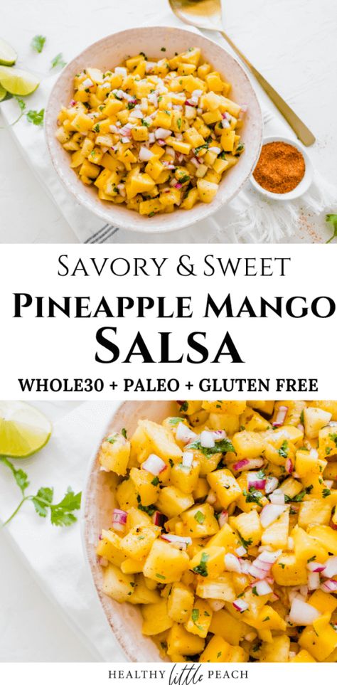 The Best Ever Pineapple Mango Salsa (Whole30, Paleo) - Healthy Little Peach Pineapple And Tajin, Recipes Using Tajin Seasoning, Recipes With Tajin Seasoning, Pineapple Tajin, Tajin Seasoning Uses, Springtime Meals, Autoimmune Lifestyle, Salsa Pineapple, Tajin Seasoning