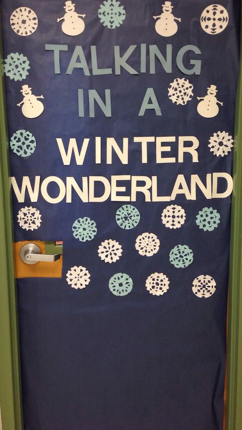 My speech door for winter Speech Therapy Christmas Door Decoration, Speech Christmas Door, Winter Speech Bulletin Boards, Slp Door Decorations, Speech Therapy Christmas Door, Wonderland Decoration Ideas, Speech Classroom Decor, Slp Classroom, Speech Bulletin Boards