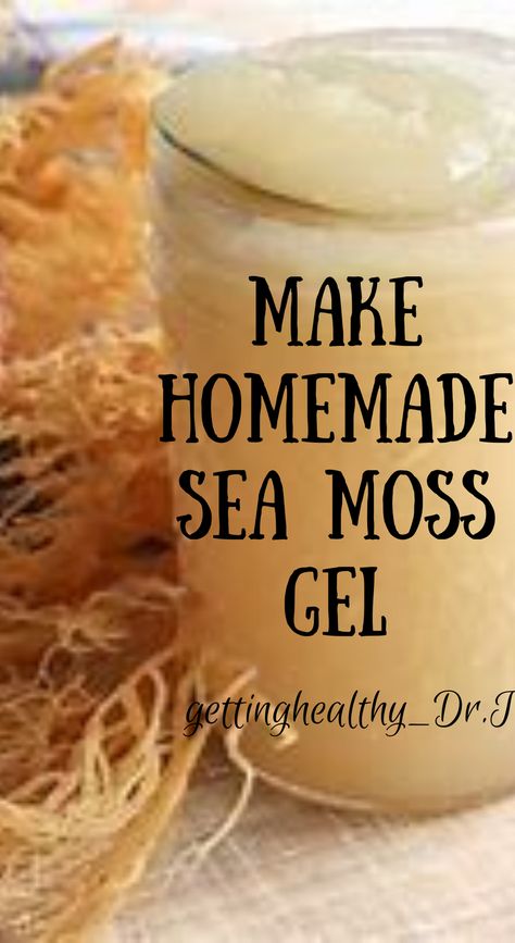 Make homemade sea moss gel How To Grow Sea Moss, Sea Moss Jelly, Infused Sea Moss Gel Recipes, Pineapple Sea Moss Gel Recipe, Irish Sea Moss Gel Recipe, Soaking Sea Moss, How To Make Flavored Sea Moss Gel, How To Make Sea Moss Gel To Eat, How To Eat Sea Moss