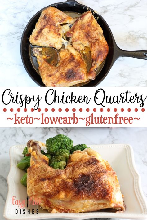 Crispy baked chicken quarters will have your taste buds singing! Easy to make, perfectly seasoned, and so good! #chickenrecipes #keto #lowcarb #castironcooking #easyrecipes #dinnerideas Keto Chicken Leg Quarter Recipes, Crispy Baked Chicken Breast, Baked Chicken Quarters, Baked Chicken Breasts, Keto Lunches, Beautiful Baking, High Fat Low Carb Recipes, Chicken Quarters, Keto Dishes