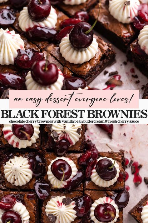 Cherry Chocolate Cake Recipe, Black Forest Desserts, Cherry Brownies Recipe, Black Cherry Desserts, Black Forest Recipe, Black Cherry Dessert Recipes, Black Forest Brownies Easy, Black Forest Cherry Filling, Black Cherry Brownies