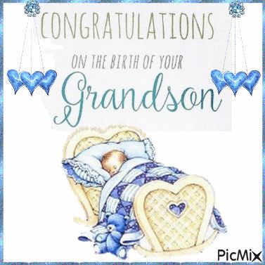 Grandson Congratulations On The Birth Of Your Grandson, Congratulations On Your Grandson, Congratulations Grandma, Grandson Quotes, New Grandson, Grandma Cards, Grandma Quotes, Friends Images, Card Messages