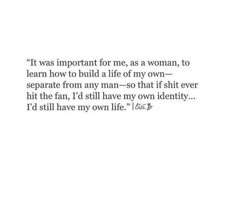 #EducatedWomen #Proud #Independent Female Independence Quotes, Crimson Kiss Quotes, Being Independent In A Relationship, Deep Meaningful Quotes, Independent Women Quotes, Quote Inspirational, Quote Life, The Tower, What’s Going On