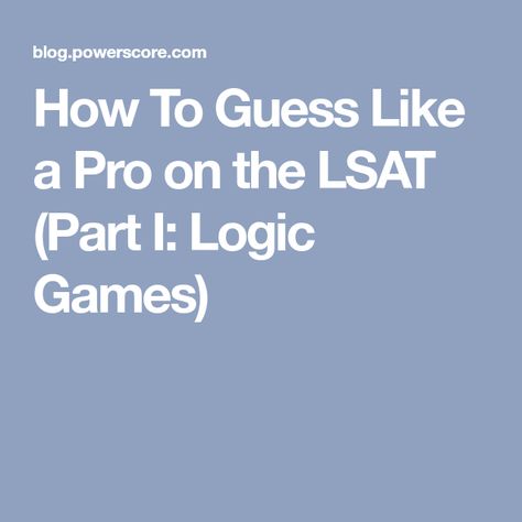 Lsat Logic Games, Lsat Motivation, Law School Prep, Lsat Prep, Law School Life, Law School Inspiration, College Resources, Logical Reasoning, Running Out Of Time