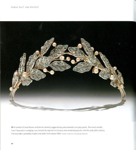 laurel leaf tiara Heavy Is The Crown, Leaf Tiara, Tiaras Jewellery, Pearl Tiara, Royal Tiaras, Beautiful Tiaras, Edwardian Jewelry, Laurel Leaves, Hair Adornments