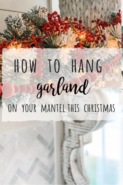 How To Hang Garland On Mantle, How To Put Garland On Mantle, How To Hang Garland, Garland On Mantle Christmas, Hanging Garland On Mantle, Christmas Garland Ideas For Mantle, Diy Christmas Mantel Garland, Fireplace Christmas Garland, Christmas Mantel Decorations Fireplaces