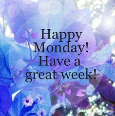 50 Of The Best Monday Quotes And Images To Love And Share Monday Morning Greetings, Monday Morning Wishes, Monday Inspirational Quotes, Monday Greetings, Happy Monday Quotes, Happy Monday Morning, Today Is Monday, Monday Morning Quotes, Blessed Week