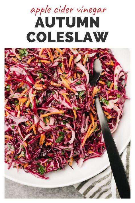 Coleslaw on a white plate and a top banner that reads apple cider vinegar autumn coleslaw. Red Cabbage Slaw Vinegar, Marinated Coleslaw, Sandwich Coleslaw, Apple Cider Vinegar Coleslaw, Healthy Apple Cider, No Mayo Coleslaw, Cabbage Health Benefits, Vinegar Coleslaw, Cabbage Benefits