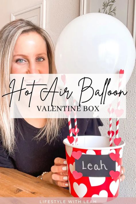 Learn how to make a Hot Air Balloon Valentine Box! This is such an easy Valentine's Day craft. Which kind of box will your kids bring to school on Valentine's Day Valentines Hot Air Balloon Basket, Hot Air Balloon Valentines Boxes, Hot Air Balloon Valentine, Make A Hot Air Balloon, Cute Hot Air Balloon, Balloon Valentine, Girls Valentines Boxes, Tradition Ideas, Diy Hot Air Balloons