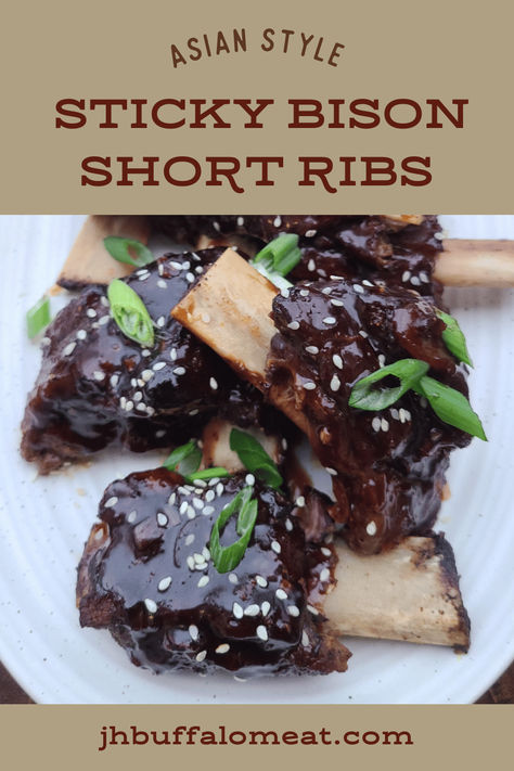 Sticky Asian Style Bison Short Ribs Bison Short Ribs Recipe, Ribs Instant Pot Recipe, Buffalo Meat Recipes, Bison Short Ribs, Short Ribs Instant Pot, Ribs Instant Pot, Buffalo Meat, Skillet Dinner Recipes, Short Ribs Recipe