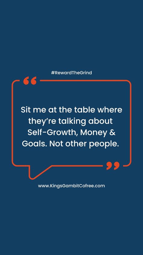 "Sit me at the table where they're talking about Self-Growth, Money and Goals. Not other people" Only people behind you and not reaching greatness will talk shhh. They are behind you for a reason. #selfdevelopment #findyourroom #uplevel #motivationalquote Money Goals, At The Table, For A Reason, Self Development, The Table, Other People, Talk About, Vision Board, Motivational Quotes