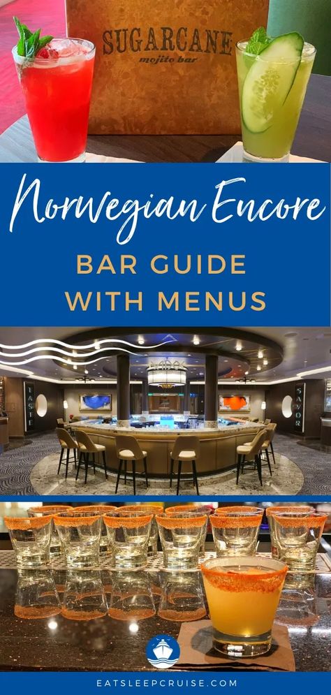 Norwegian Encore Bar Guide and Menus | EatSleepCruise.com Ncl Caribbean Cruise, Ncl Encore, Norwegian Encore, Cruise Drinks, Mojito Bar, Ncl Cruise, Norwegian Escape, Pride Of America, Carribean Cruise