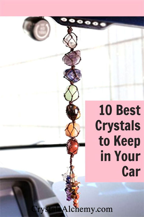 Best Crystals To Keep In Your Car, Diy Crystal Car Charm, Crystals For Protection While Driving, Protection Crystals For Car, Crystals For Road Trips, Car Crystals Protection, Car Protection Crystals, Crystals For The Car, Crystals In Car