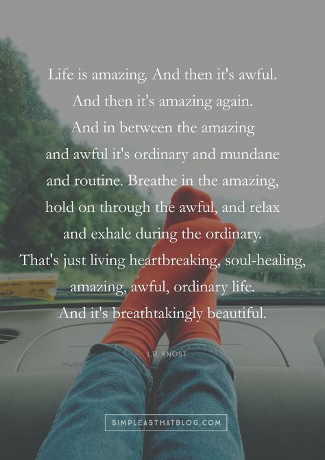 life is amazing Aaron Quotes, Life Is Amazing, Ordinary Life, Soul Healing, Great Words, Quotable Quotes, Happy Thoughts, Motivation Inspiration, Memes Quotes