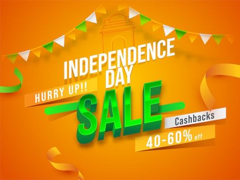 Independence Day Sale Poster, Republic Day Background, Offers Banner, Republic Day Sale, Independence Day Poster, Digital Advertising Design, Independance Day, New Photos Hd, Day Background