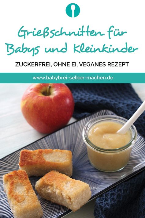 Rezept für Grießschnitten, die auch für Babys, Kleinkinder und die ganze Familie geeignet sind. Das Rezept ist eifrei und milchfrei sowie vegan möglich. Baby Fingerfood, Smile Tips, Fingerfood Baby, Vegan Baby, Baby Finger Foods, Baby Snacks, Homemade Baby Foods, Health Snacks, Homemade Baby