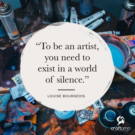 Quotes For Artists, Be An Artist, Art Quotes Inspirational, Louise Bourgeois, Artist Quotes, Creativity Quotes, Motivational Art, Art Therapy, Reality Quotes