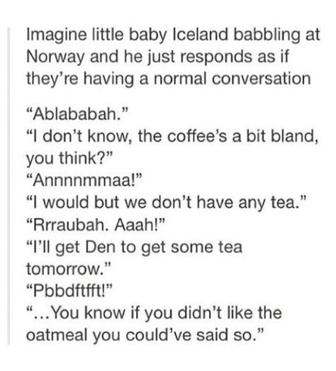 APH Norway and Baby Iceland. cute! :D Hetalia Meme, Hetalia Iceland, Aph Norway, Hetalia Nordics, Hetalia Memes, Hetalia Headcanons, Hetalia Funny, Country Humor, A Series Of Unfortunate Events