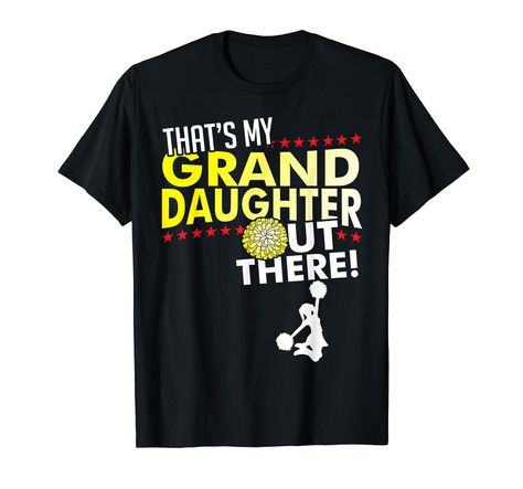 PRICES MAY VARY. Solid colors: 100% Cotton; Heather Grey: 90% Cotton, 10% Polyester; All Other Heathers: 50% Cotton, 50% Polyester Imported Pull On closure Machine Wash Do you love watching your grandchild play cheerleader? are you a loving Grandmother, or grandfather? If so, our 'That's my granddaughter out there' T-shirt is perfect for you! A great gift idea for grandfathers and grandmothers who want to support Their Grand daughter in her sport of choice! A great gift for cheerleader coaches, Cheerleading Coaching, Grandfather Shirts, Cheerleading Gifts, Grand Daughter, Cheer Shirts, Happy Quotes, Cheerleading, Branded T Shirts, Heathers